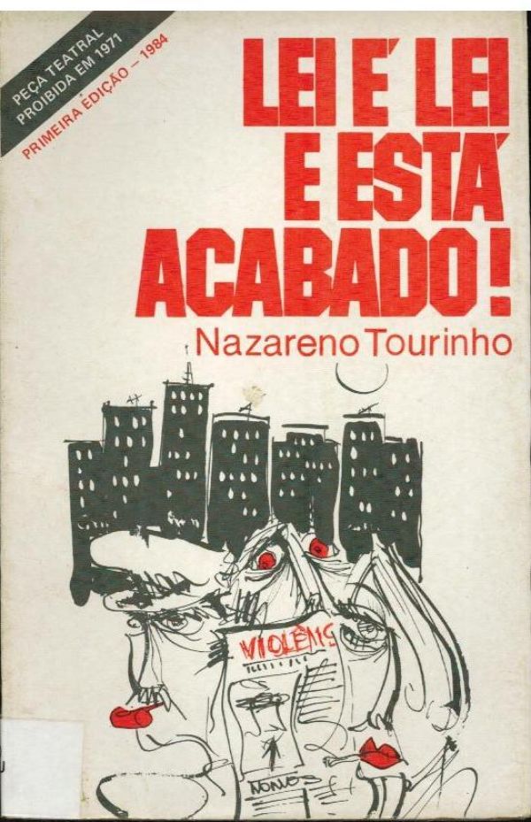 Lei é Lei e Está Acabado!